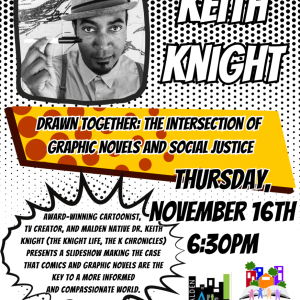 Drawn Together: The Intersection of Graphic Novels and Social Justice with Keith Knight